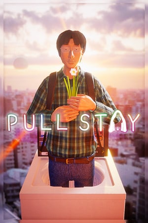 Pull Stay - 家里蹲